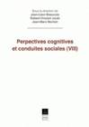 VIII, Perspectives cognitives et conduites sociales, VIII