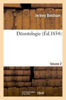 Déontologie. Volume 2