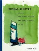 Thomas Schütte - watercolors for Robert Walser and Donald Young