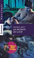 La menace du loup + 1 nouvelle inédite Le visiteur du crépuscule, (promotion)