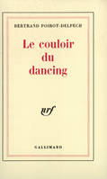 Le couloir du dancing