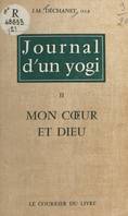 Journal d'un yogi (2), Mon cœur et Dieu