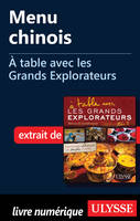 Menu chinois - A table avec les Grands Explorateurs