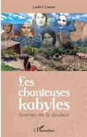 Les chanteuses kabyles, Graines de la douleur