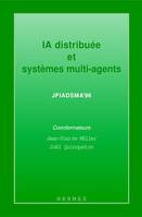 IA distribuée et systèmes multi-agents (JFIADSMA'96)