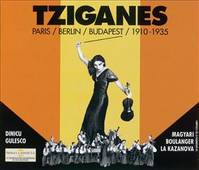 Tziganes : Paris, Berlin, Budapest 1910-1935