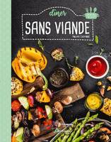 Cooking therapy, Dîner sans viande