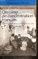 Un camp de concentration français - Les Tsiganes alsaciens-lorrains à Crest, 1915-1919, les Tsiganes alsaciens-lorrains à Crest, 1915-1919