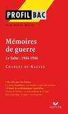 Profil - de Gaulle (Charles) : Mémoires de guerre, analyse littéraire de l'oeuvre