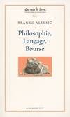 Philosophie, langage, bourse