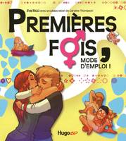 PREMIERES FOIS MODE D EMPLOI