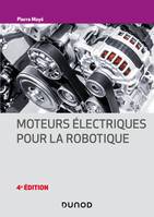 Moteurs électriques pour la robotique - 4e éd