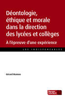 Déontologie, morale et éthique dans la direction des lycées et collèges