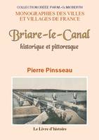 Briare-le-Canal, Historique et pittoresque