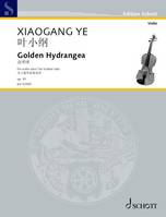 Golden Hydrangea, for violin solo. op. 91. violin. Edition séparée.
