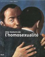 UNE HISTOIRE DE L'HOMOSEXUALIT