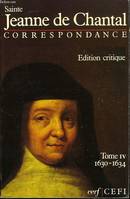 Correspondance / Jeanne-Françoise Frémyot de Chantal., 4, 1630-1634, Correspondance 1630-1634 (Jeanne de Chantal)