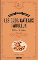 Les gros gâteaux fabuleux