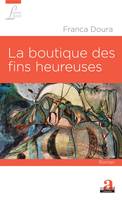 La boutique des fins heureuses