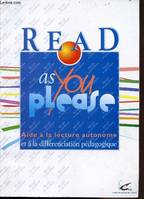 Read as you please - Aide à la lecture autonome et à la différenciation pédagogique, aide à la lecture autonome et à la différenciation pédagogique