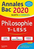 Philosophie terminales L, ES, S / annales bac 2020, sujets et corrigés, sujets 2019 inclus