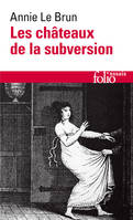 Les châteaux de la subversion