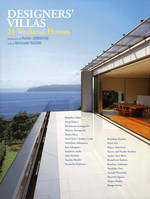 Designer's Villas 24 Weekend Houses /anglais/japonais