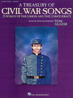 A Treasury of Civil War Songs, Collected, edited & arranged by Tom Glazer