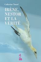 Irène, Nestor et la vérité