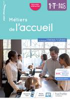 Métiers de l'accueil 1re/Term Bac Pro - Cahier de l'élève - Éd. 2020