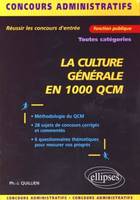 La culture générale en 1000 QCM