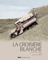 La Croisière blanche, à l'assaut des montagnes Rocheuses