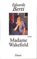 Madame Wakefield, roman