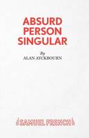 ABSURD PERSON SINGULAR