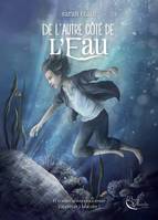 De l'Autre côté de l'Eau, Un roman jeunesse fantasy