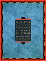 LE SONORE ET LE VISUEL - Intersections musique-arts plastiques aujourd'hui, intersections musique/arts plastiques aujourd'hui