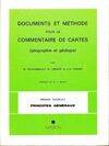 Documents et methode pour les commentaires de cartes fascicule 1 - principes généraux