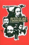 Qu'est-ce que l'Anarchisme ?