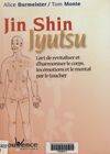 n°150 Jin Shin Jyutsu, l'art de revitaliser et d'harmoniser le corps, les émotions et le mental par le toucher
