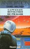 La pugnace révolution de Phagor