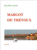 Margot de Trévoux, roman