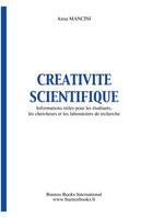 Créativité scientifique, informations utiles pour les étudiants, les chercheurs et les laboratoires, informations utiles pour les étudiants, les chercheurs et les laboratoires de recherche