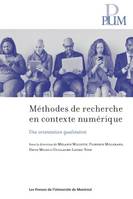 Méthodes de recherche en contexte numérique, Une orientation qualitative