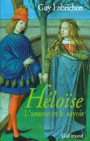 Héloïse, L'amour et le savoir
