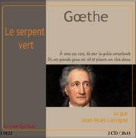 LE SERPENT VERT / 2 CD, L'exégèse du Serpent vert, de Goethe