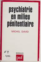 Psychiatrie en milieu pénitentiaire