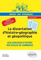 La dissertation d’histoire-géographie et géopolitique aux concours d’entrée des écoles de commerce • Prépas ECS • nouvelle édition