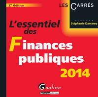 L'essentiel des finances publiques 2014 / tout sur les budgets de l'Etat, de la Sécurité sociale et