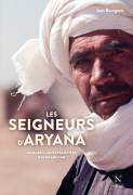 Les seigneurs d'Aryana , Nomades contrebandiers d'Afghanistan