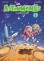 2, Les Astromômes - Tome 02, L'Espace et le temps